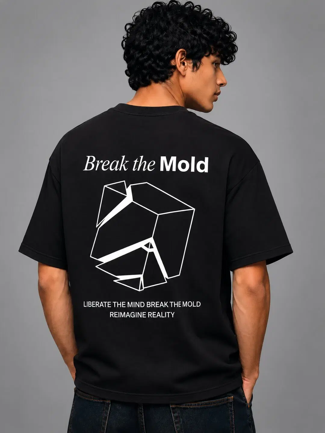 Break The Mold Printed Round Neck Oversize Pre-customized Tshirt for Men